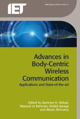Advances in Body-Centric Wireless Communication 1st Edition(English, Hardcover, unknown)