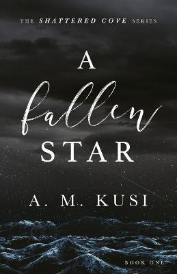 A Fallen Star(English, Paperback, Kusi A M)