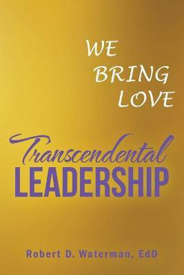 Transcendental Leadership(English, Paperback, Waterman Edd Robert D)
