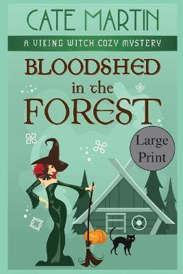 Bloodshed in the Forest(English, Paperback, Martin Cate)