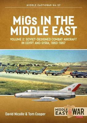MiGs in the Middle East Volume 2(English, Paperback, Nicolle David)