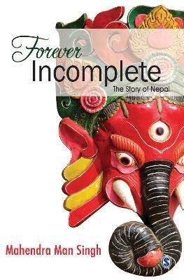 Forever Incomplete(English, Hardcover, Man Singh Mahendra)