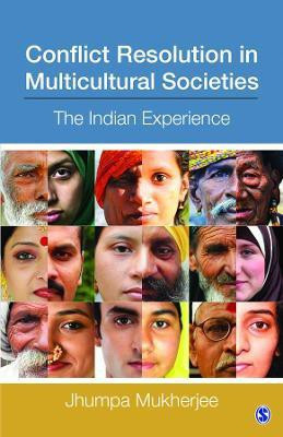 Conflict Resolution in Multicultural Societies  - The Indian Experience(English, Hardcover, Mukherjee Jhumpa)
