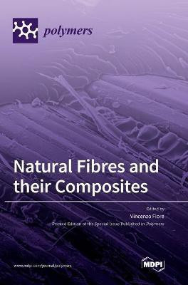 Natural Fibres and their Composites(English, Hardcover, unknown)