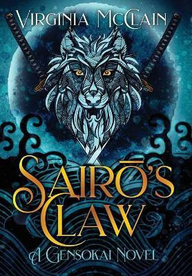 Sairō's Claw(English, Hardcover, McClain Virginia)