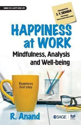 Happiness at Work(English, Paperback, Anand R.)