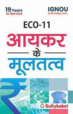 IGNOU ECO-11 : Elements Of Income Tax(Paperback, Hindi, GPH Panel of Experts)