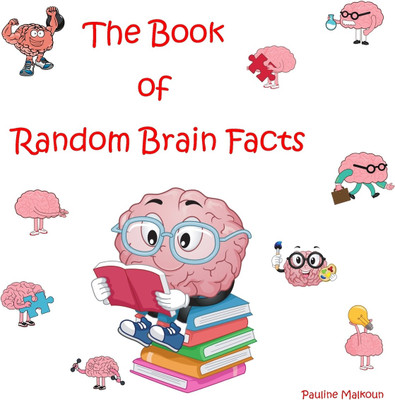 The Book of Random Brain Facts(English, Paperback, Malkoun Pauline)