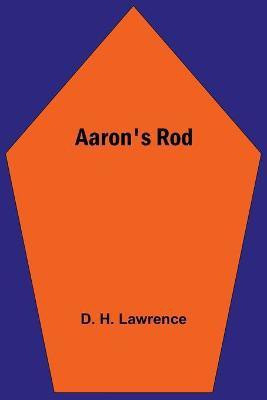 Aaron's Rod(English, Paperback, H Lawrence D)
