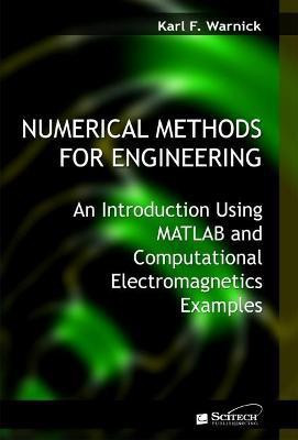 Numerical Methods for Engineering(English, Hardcover, Warnick Karl F.)