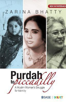 Purdah to Piccadilly(English, Paperback, Bhatty Zarina)