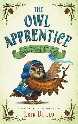 The Owl Apprentice(English, Paperback, DeLeo Erik M)