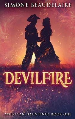 Devilfire(English, Hardcover, Beaudelaire Simone)