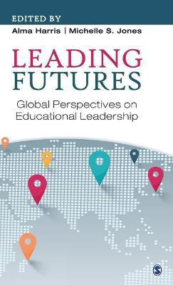 Leading Futures  - Global Perspectives on Educational Leadership(English, Hardcover, unknown)
