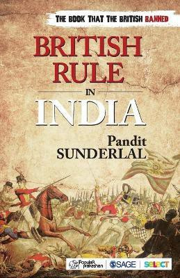 British Rule in India(English, Paperback, Sunderlal Pandit)