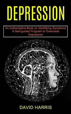 Depression(English, Paperback, Harris David)