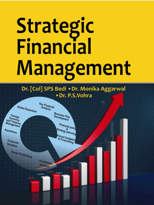 Strategic Financial Management 1st, New Edition(Paperback, MonikaAggrwalI)