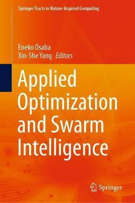 Applied Optimization and Swarm Intelligence(English, Hardcover, unknown)