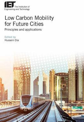Low Carbon Mobility for Future Cities(English, Hardcover, unknown)