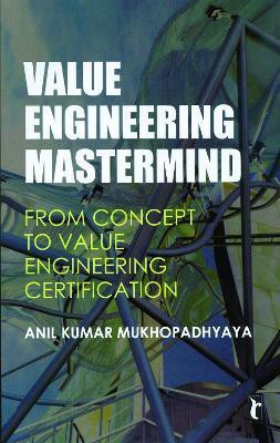 Value Engineering Mastermind(English, Paperback, Mukhopadhyaya Anil Kumar)