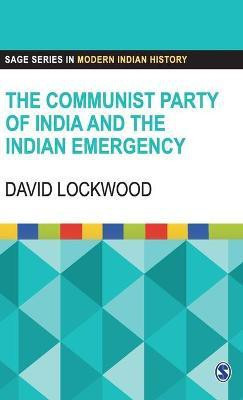 The Communist Party of India and the Indian Emergency(English, Hardcover, Lockwood David)