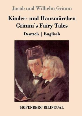 Kinder- und Hausmaerchen / Grimm's Fairy Tales(German, Paperback, Grimm Jacob Und Wilhelm)