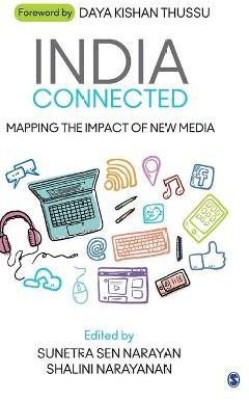 India Connected  - Mapping the Impact of New Media(English, Hardcover, unknown)