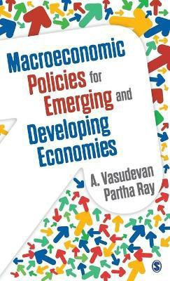 Macroeconomic Policies for Emerging and Developing Economies(English, Hardcover, Vasudevan A.)