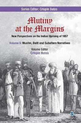Mutiny at the Margins: New Perspectives on the Indian Uprising of 1857(English, Hardcover, unknown)