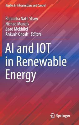 AI and IOT in Renewable Energy(English, Hardcover, unknown)