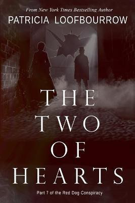The Two of Hearts(English, Paperback, Loofbourrow Patricia)