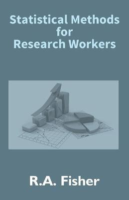 Statistical Methods For Research Workers(English, Undefined, Fisher R a)