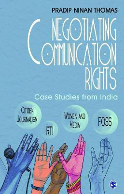 Negotiating Communication Rights(English, Hardcover, Thomas Pradip Ninan)