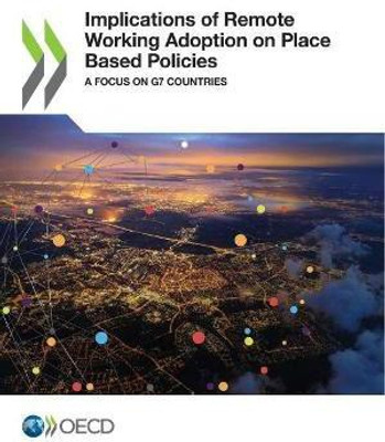 Implications of remote working adoption on place based policies(English, Paperback, Organisation for Economic Co-operation, Development)