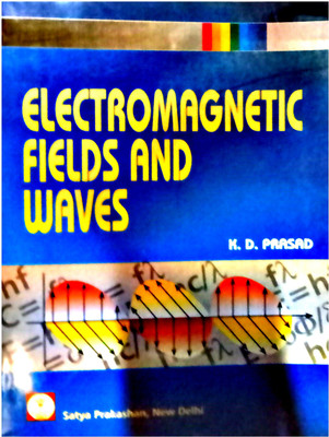 Electromagnetic Fields And Waves(Paperback, K. D. PRASAD)