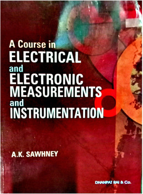 A Course In Electrical And Electronic Measurements And Instrumentation(Paperback, A . K. SAWHNEY)