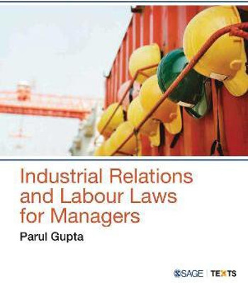 Industrial Relations and Labour Laws for Managers(English, Paperback, Gupta Parul)