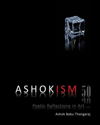 ASHOKISM 50:POETIC REFLECTIONS IN ART(Paperback, I Am An Author Books)