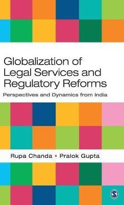 Globalization of Legal Services and Regulatory Reforms(English, Hardcover, Chanda Rupa)