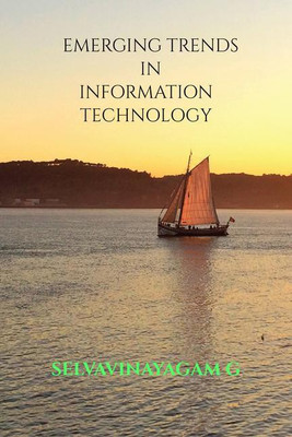 EMERGING TRENDS IN INFORMATION TECHNOLOGY(English, Paperback, Selvavinayagam G)