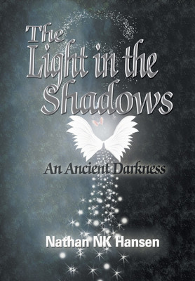 The Light in the Shadows(English, Hardcover, Hansen Nathan Nk)