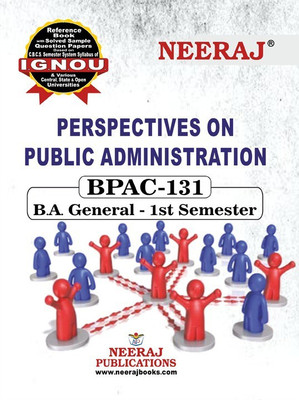 BPAC-131 Perspectives On Public Administration(Paperback, Neeraj Expert Team)