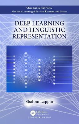 Deep Learning and Linguistic Representation(English, Paperback, Lappin Shalom)