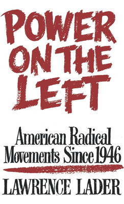 Power on the Left(English, Paperback, Lader Lawrence)