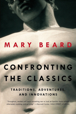 Confronting the Classics(English, Paperback, Beard Mary)