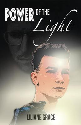 Power of the Light(English, Paperback, Grace Liliane)