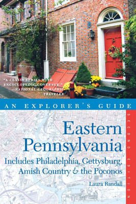 Explorer's Guide Eastern Pennsylvania(English, Paperback, Randall Laura)