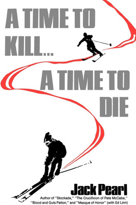 A Time to Kill a Time to Die(English, Paperback, Pearl Jack)