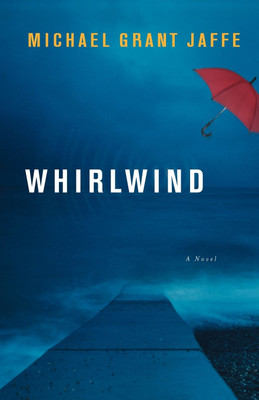Whirlwind(English, Paperback, Jaffe Michael Grant)