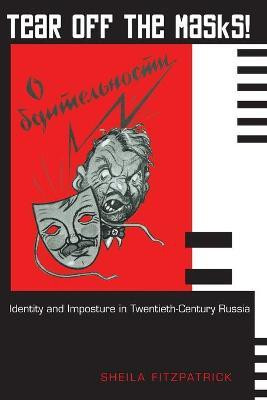 Tear Off the Masks!(English, Paperback, Fitzpatrick Sheila)